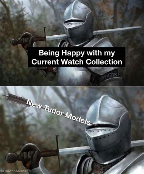 tudor watch meme|The Watches and Wonders Meme Roundup: All the Memes You .